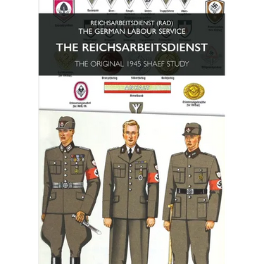 The Reichsarbeitsdienst: Reichsarbeitsdienst (RAD) - The German Labour Service