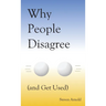 Why People Disagree