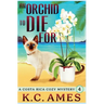 An Orchid To Die For