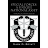 Special Forces: A Unique National Asset "through, with and by"