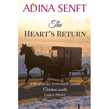 The Heart's Return (Large Print): An Amish Christmas second chance romance