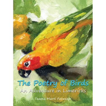 The Poetry of Birds An Adventure in Limericks