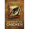 The Eye of the Chicken