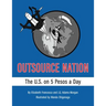 Outsource Nation: The U.S. on 5 Pesos a Day