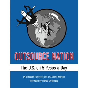 Outsource Nation: The U.S. on 5 Pesos a Day