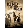 The Kind of Western I'd Like to Read- Part Three