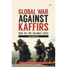 Global War Against Kaffirs