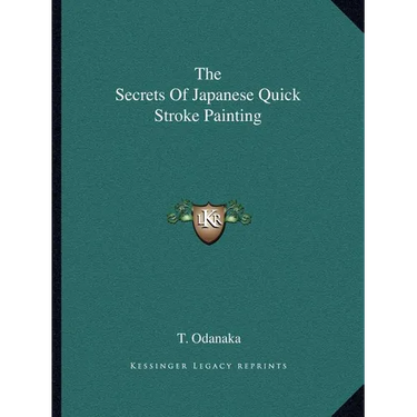 The Secrets of Japanese Quick Stroke Painting