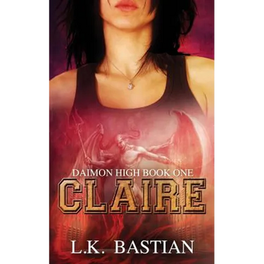 Claire: Daimon High Book One