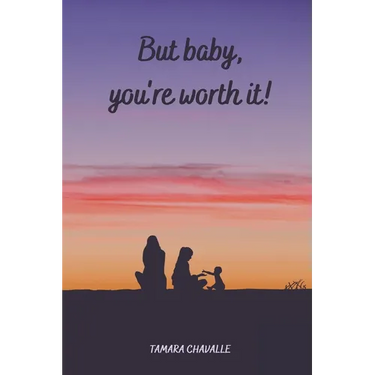 But baby, you're worth it!