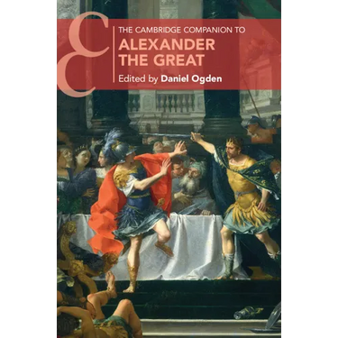 The Cambridge Companion to Alexander the Great