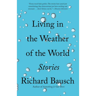 Living in the Weather of the World: Stories