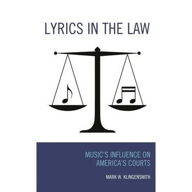 Lyrics in the Law: Music's Influence on America's Courts