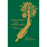 Biodiversity and Landscapes: A Paradox of Humanity