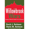 The Willowbrook Wars: Bringing the Mentally Disabled Into the Community