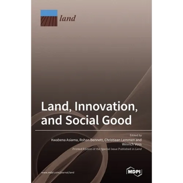 Land, Innovation, and Social Good