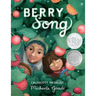 Berry Song (Caldecott Honor Award Winner)