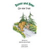 Bunny & Bear On the Trail