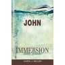 Immersion Bible Studies: John