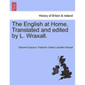 The English at Home, Translated and edited by L. Wraxall.