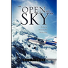 "Open the Sky"
