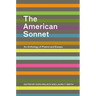 The American Sonnet: An Anthology of Poems and Essays