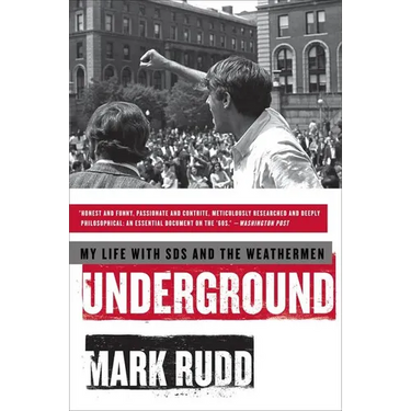 Underground: My Life with Sds and the Weathermen