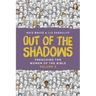 Out of the Shadows: Preaching The Women of the Bible, Vol 2