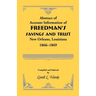 Abstract of Account Information of Freedman's Savings and Trust, New Orleans, Louisiana 1866-1869