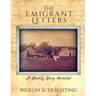 The Emigrant Letters, A Family Story Revealed