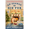 An Eggnog to Die for