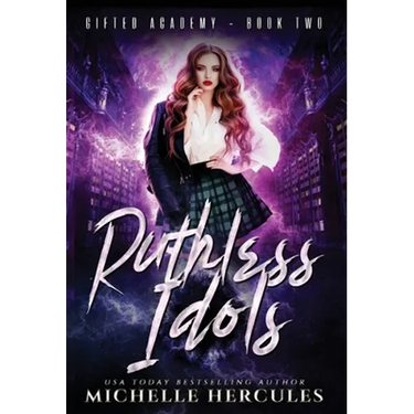 Ruthless Idols