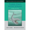Three Days with Jonah: A Whale of a Story