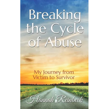Breaking the Cycle of Abuse: My Journey from Victim to Survivor