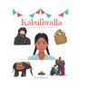 Kabuliwalla by Rabindranath Tagore: A Bilingual English and Hindi Storybook