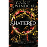 Shattered