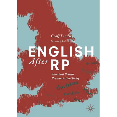 English After Rp: Standard British Pronunciation Today