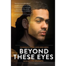 Beyond These Eyes: The Biography of Blind Surfer Derek Rabelo