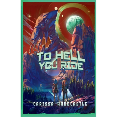 To Hell You Ride