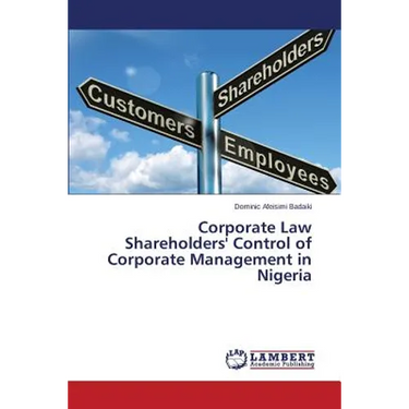 Corporate Law Shareholders' Control of Corporate Management in Nigeria