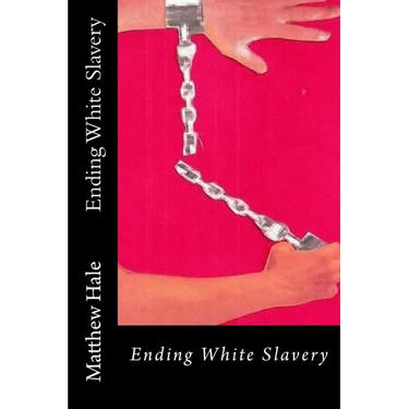 Ending White Slavery
