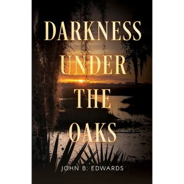 Darkness under the Oaks