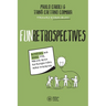 FunRetrospectives: activities and ideas for making agile retrospectives more engaging