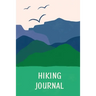Hiking Journal For Kids: Prompted Hiking Log Book for Children, Record Hikes, Hikers Backpacking Diary, Notebook, Write-In Prompts For Trail Details,