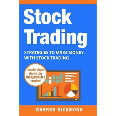 Stock Trading: Strategies to Make Money with Stock Trading