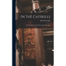 In the Catskills: Selections from the Writings of John Burroughs