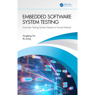 Embedded Software System Testing: Automatic Testing Solution Based on Formal Method