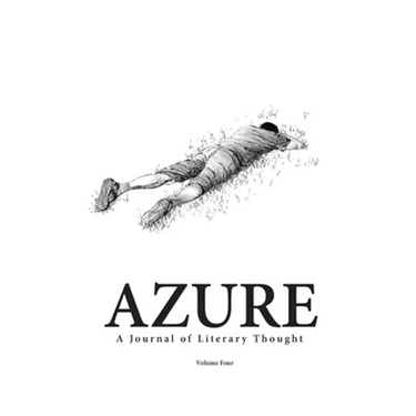 AZURE A Journal of Literary Thought (Vol. 4)
