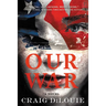 Our War