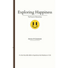 Exploring Happiness: The Pursuit of Eternal Joy